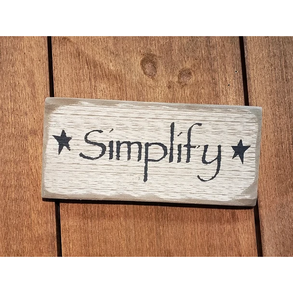 Simplify Rustic Plaque