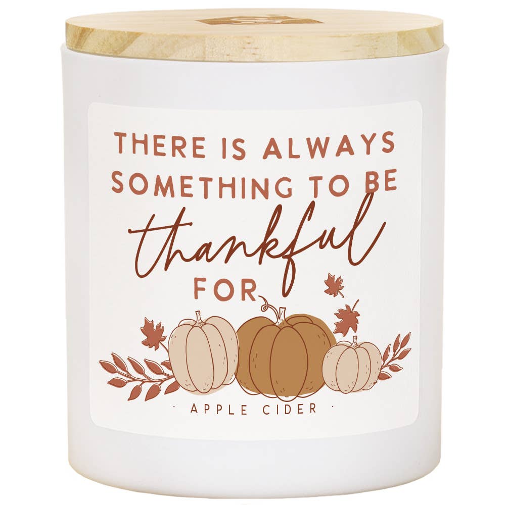 Be Thankful Apple Cider 11oz Soy Candle - Olde Glory